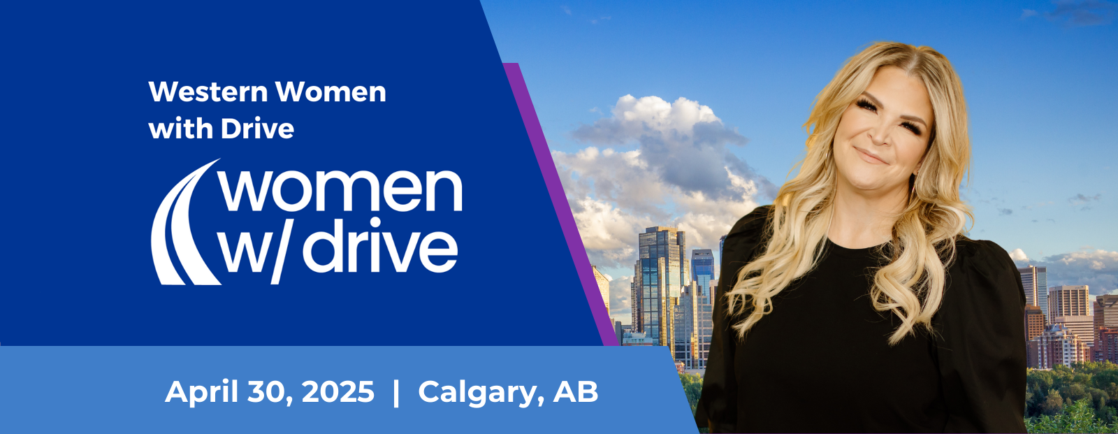 Western Women with Drive - April 30, 2025 - Calgary, Alberta